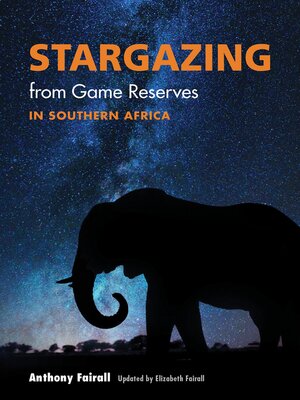 cover image of Stargazing from Game Reserves in Southern Africa